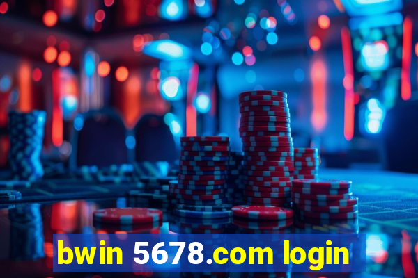 bwin 5678.com login