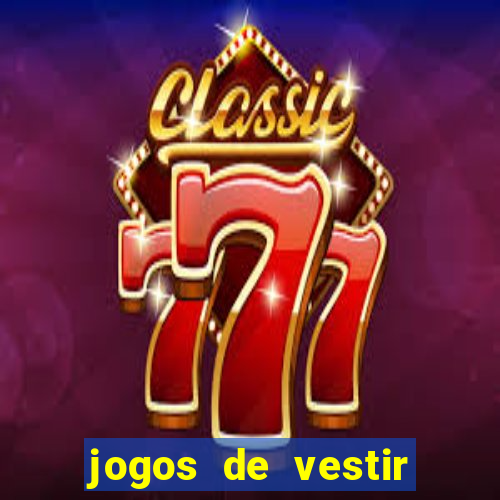 jogos de vestir click jogos