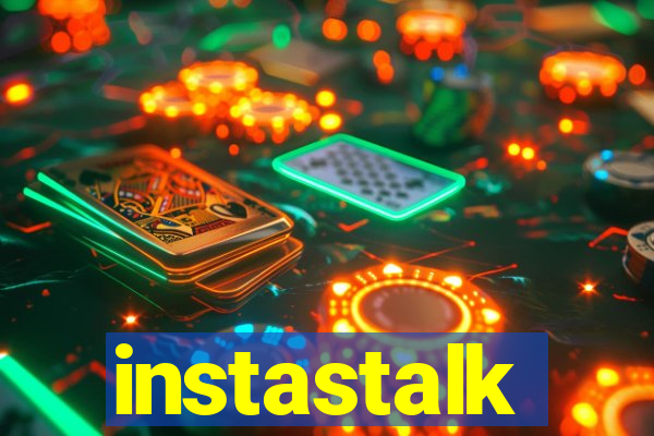 instastalk