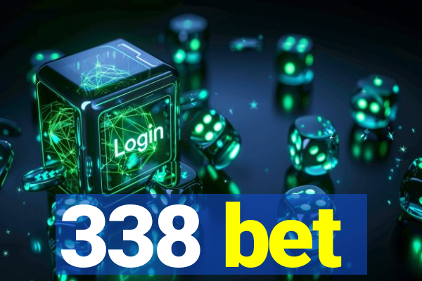 338 bet