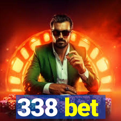 338 bet