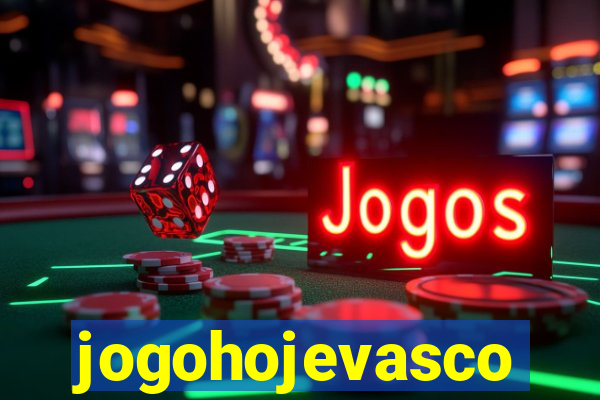 jogohojevasco