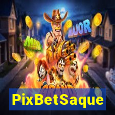 PixBetSaque