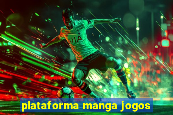 plataforma manga jogos