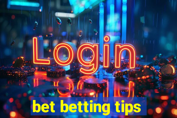 bet betting tips