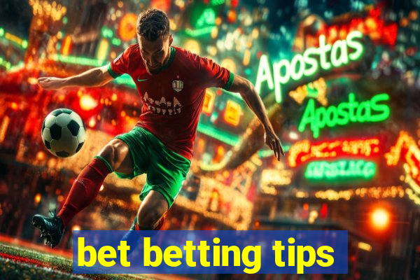 bet betting tips