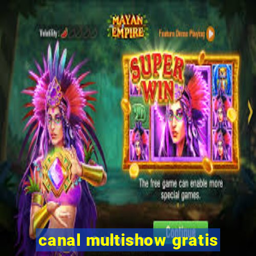 canal multishow gratis