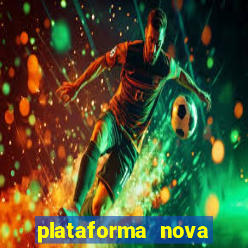 plataforma nova pagando fortune tiger baixar