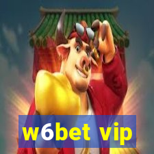 w6bet vip