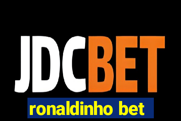 ronaldinho bet