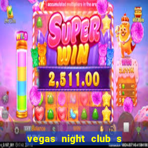 vegas night club s o louren o do sul