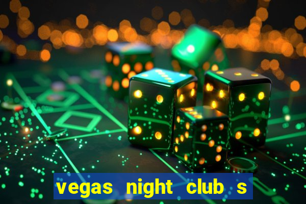 vegas night club s o louren o do sul