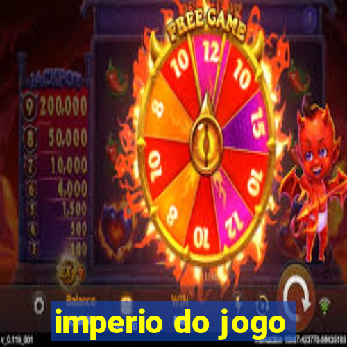 imperio do jogo