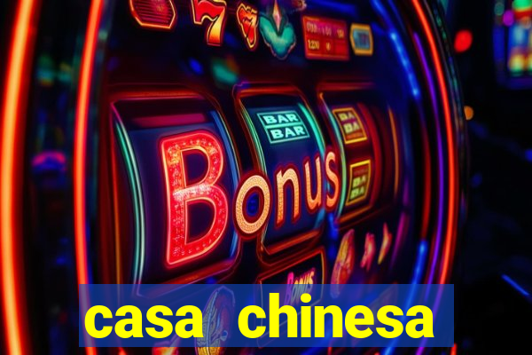 casa chinesa plataforma de jogos