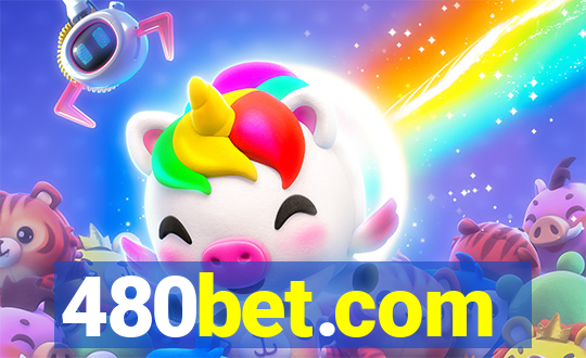 480bet.com