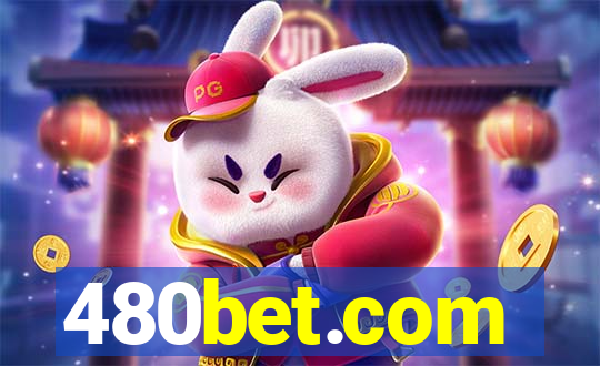 480bet.com