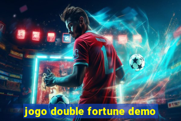 jogo double fortune demo