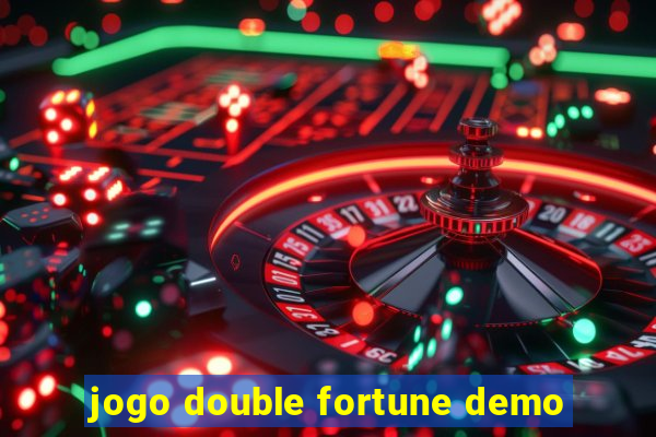 jogo double fortune demo