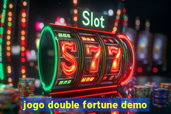 jogo double fortune demo