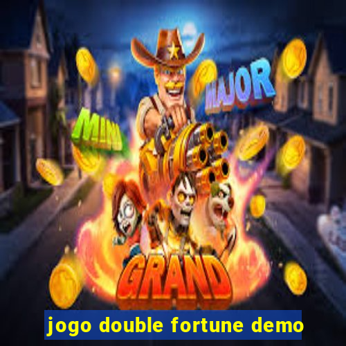 jogo double fortune demo