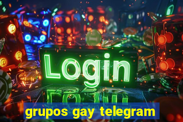 grupos gay telegram