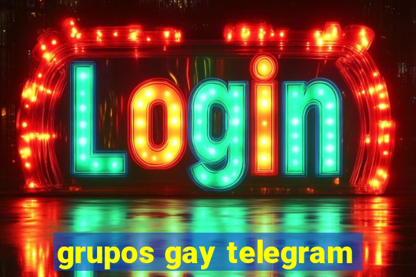 grupos gay telegram