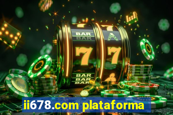 ii678.com plataforma