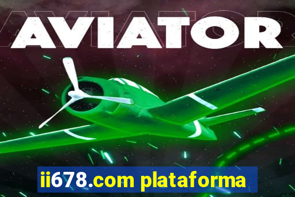 ii678.com plataforma