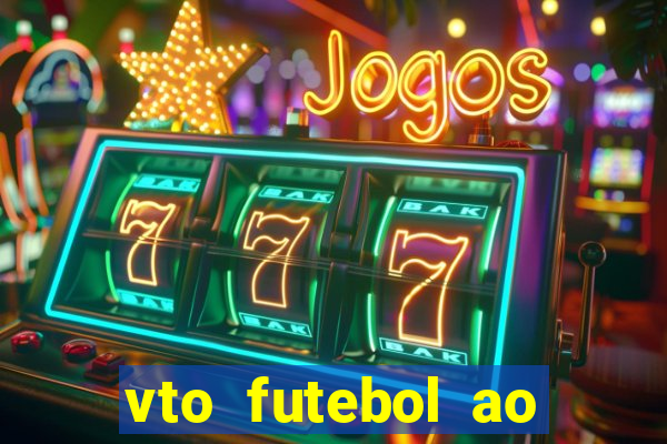 vto futebol ao vivo biz