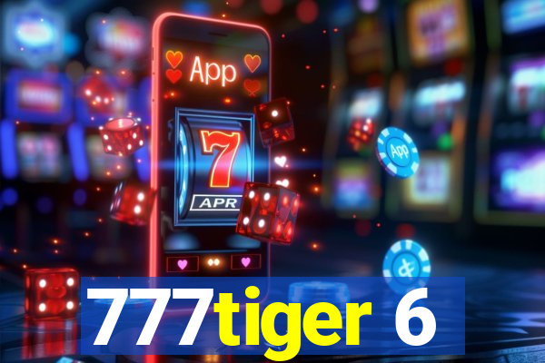 777tiger 6