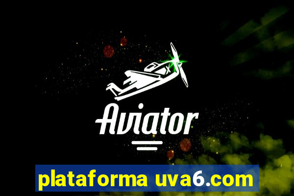 plataforma uva6.com