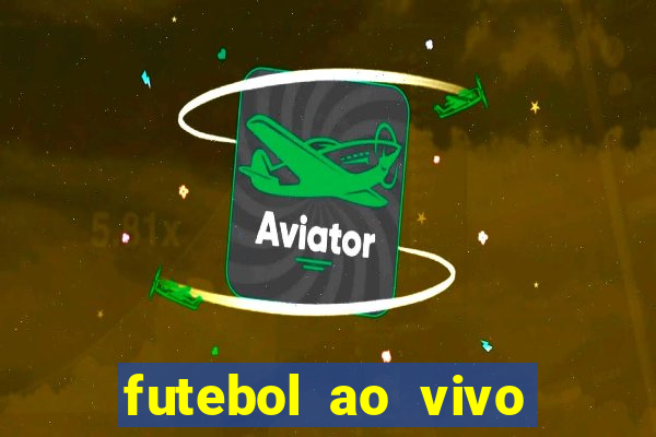 futebol ao vivo mundo fut