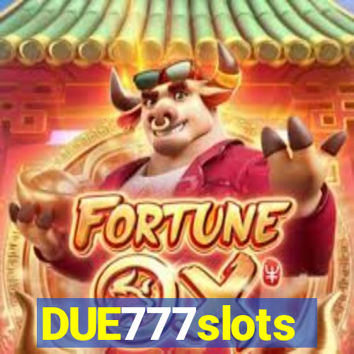 DUE777slots