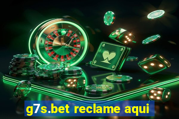 g7s.bet reclame aqui