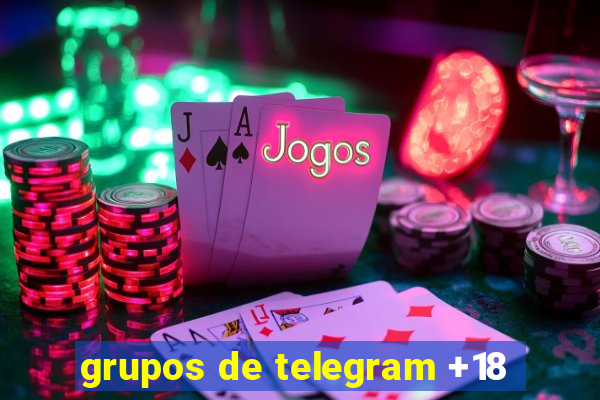 grupos de telegram +18