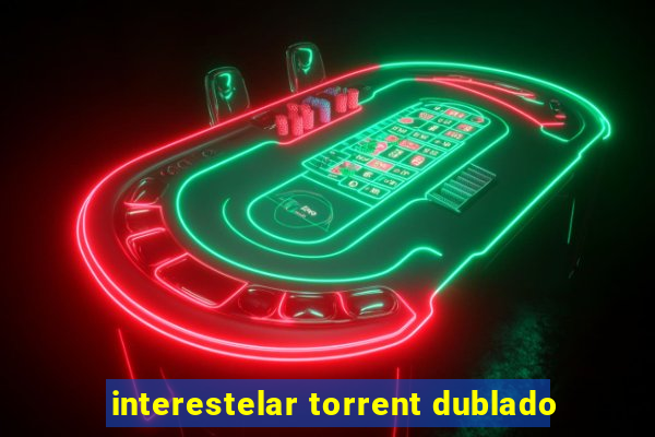 interestelar torrent dublado