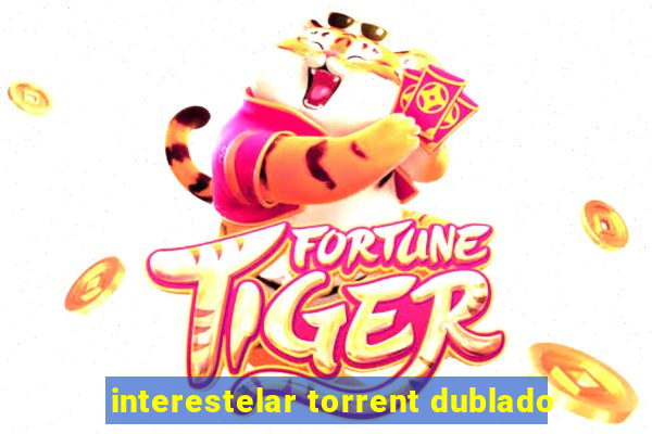 interestelar torrent dublado