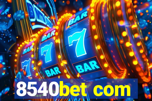 8540bet com