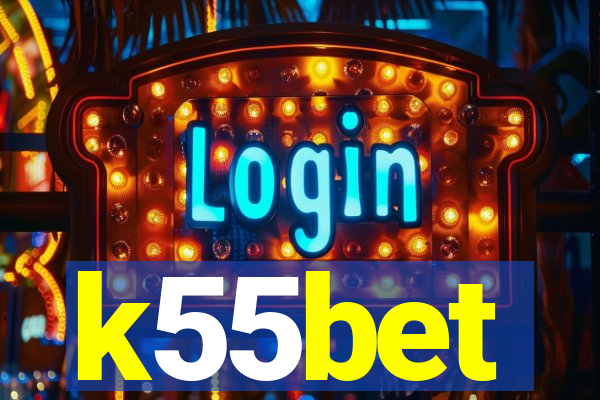 k55bet