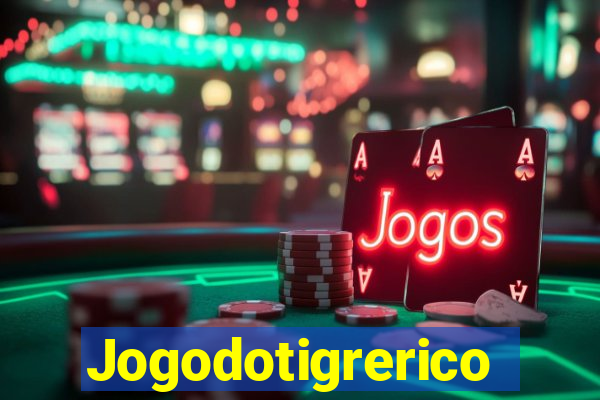 Jogodotigrerico