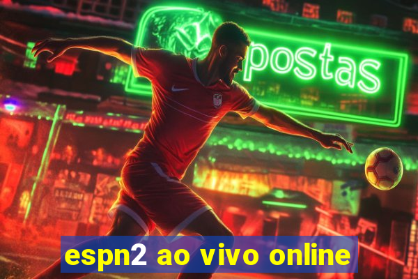 espn2 ao vivo online