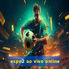 espn2 ao vivo online