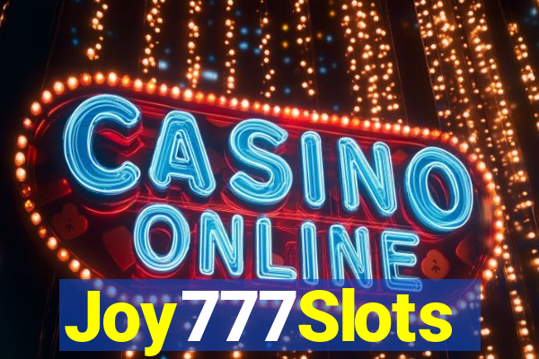 Joy777Slots