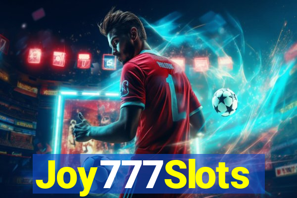 Joy777Slots