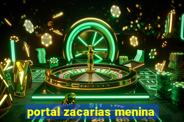 portal zacarias menina