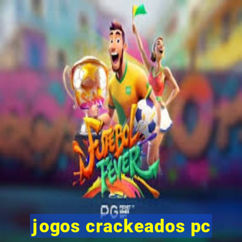 jogos crackeados pc