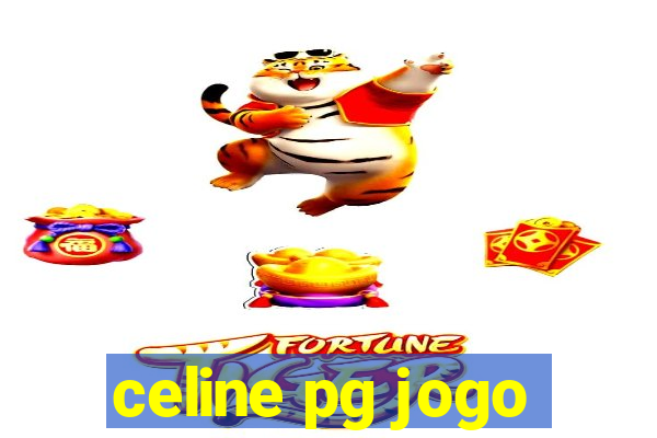 celine pg jogo