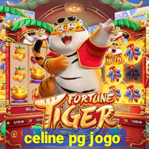 celine pg jogo