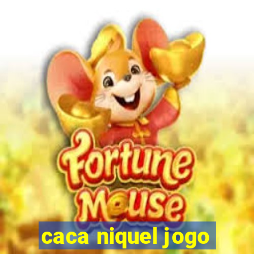 caca niquel jogo