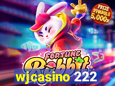 wjcasino 222